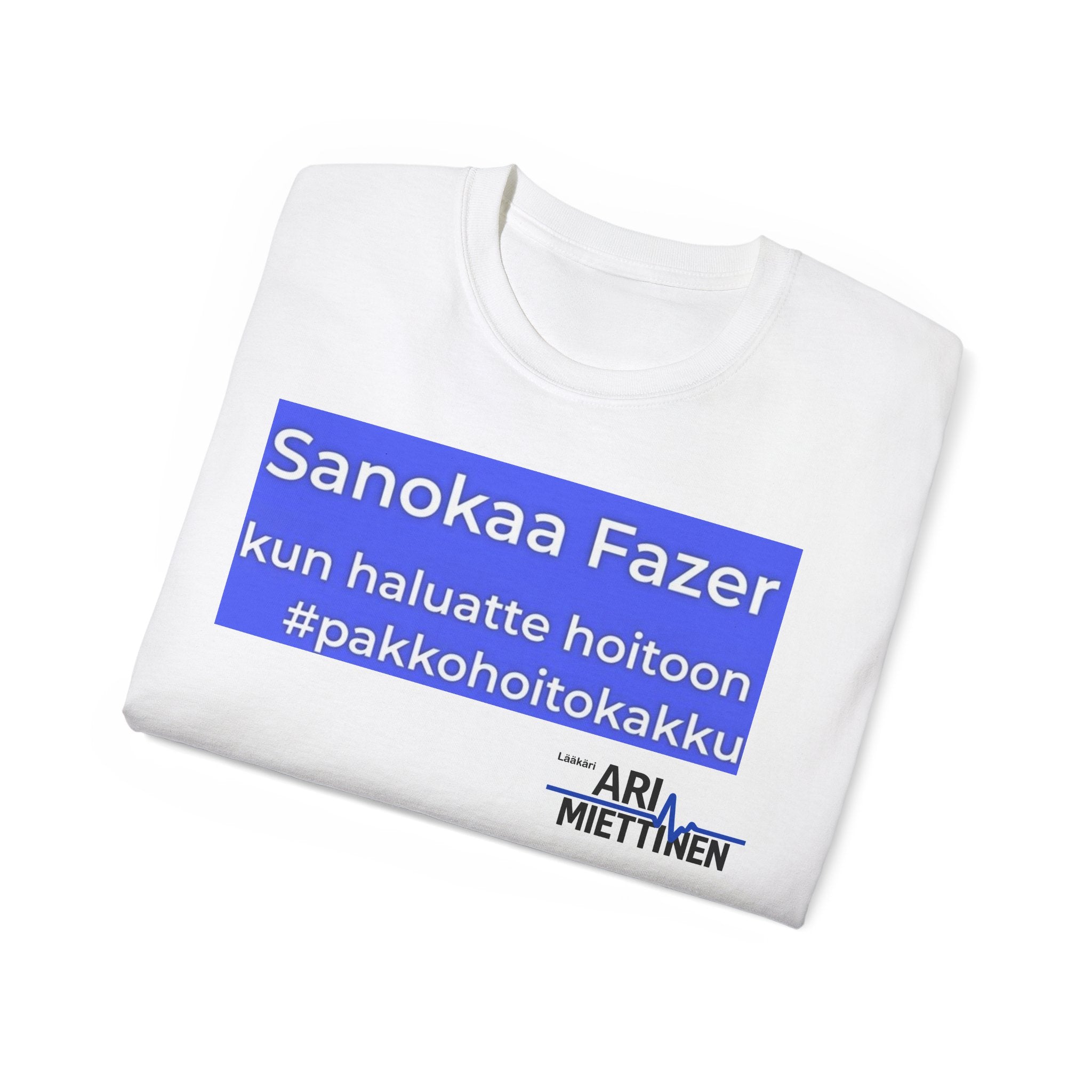 Unisex T-paita #pakkohoitokakku